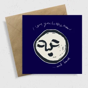 'I Love You to the Moon and Back' Greetings Card